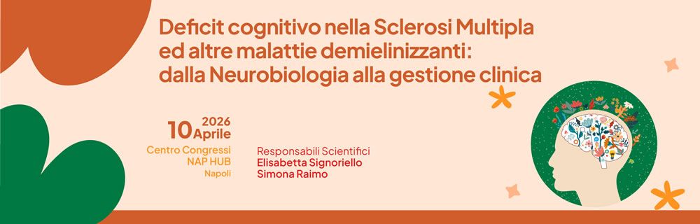 Deficit cognitivo nella Sclerosi Multipla ed altre malattie demielinizzanti: dalla Neurobiologia alla gestione clinica